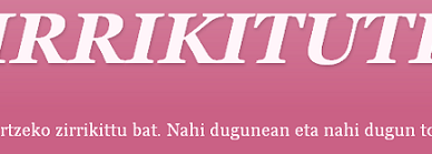 zirrikitutoik