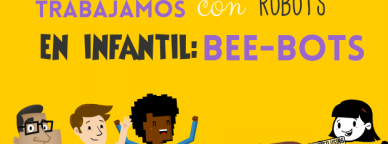 Trabajamos con robots en Infantil: Bee-Bots